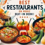 Best Restaurants in Delhi | Top Food Restaurants in Delhi