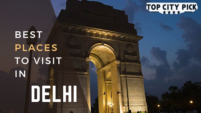 best places to visit in Delhi