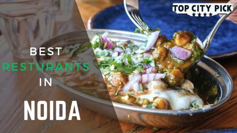 Best Restaurants in Noida! Popular Dining Places Noida!