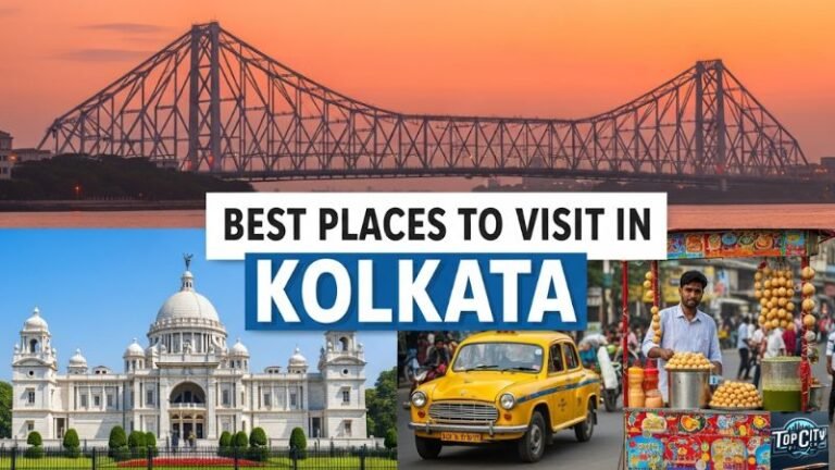 Best Places to Visit in Kolkata – A Complete Travel Guide