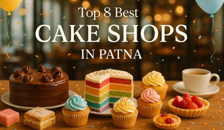2026 Best Bakery in Patna for Fresh & Delicious Treats