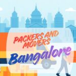 best packers and movers in Bangalore