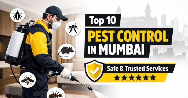 Top 10 Pest Control Companies in Mumbai (2026)